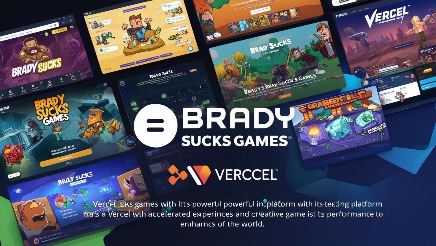 Brady Sucks Games on Vercel, offering interactive and engaging online gaming experiences.